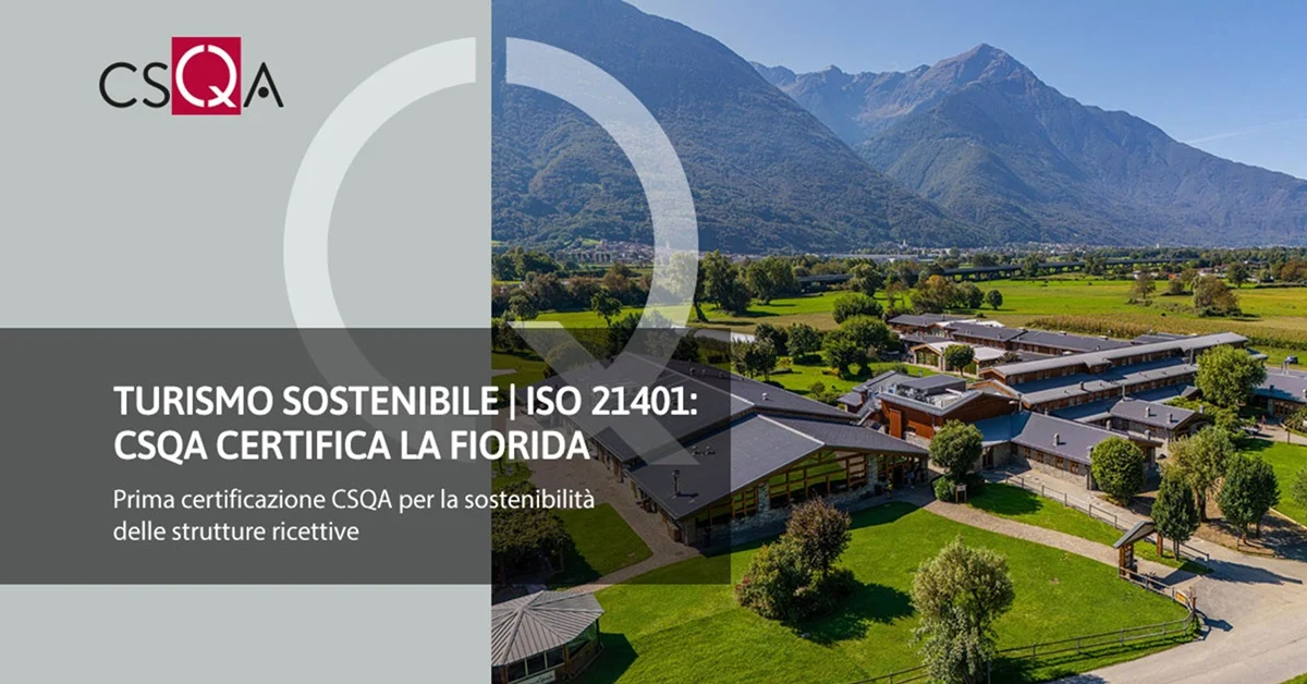 Turismo sostenibile | UNI ISO 21401: CSQA certifica La Fiorida