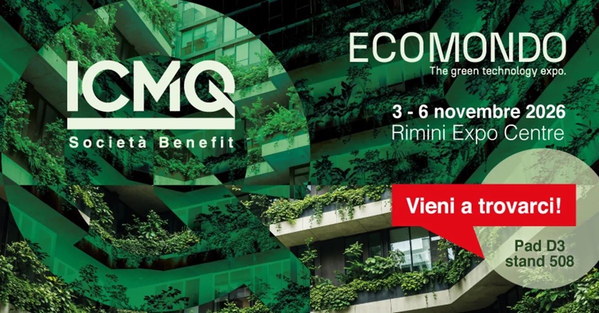 Ecomondo 2026: ICMQ tra sostenibilità, verifica e certificazione